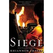 Siege (As the World Dies, Book Three) by Frater, Rhiannon, 9780765331281