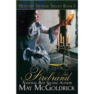 The Firebrand by McGoldrick, May, 9781508441281