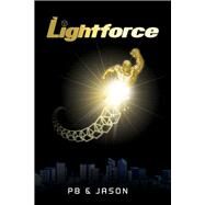 Lightforce by Jason, PB &, 9781543921281