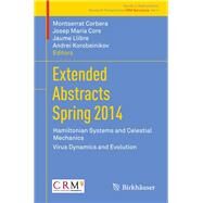 Extended Abstracts Spring 2014 by Corbera, Montserrat; Cors, Josep Maria; Llibre, Jaume; Korobeinikov, Andrei, 9783319221281