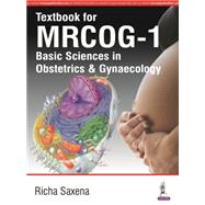Textbook for Mrcog - 1 by Saxena, Richa, 9789385891281