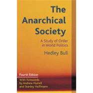 The Anarchical Society by Bull, Hedley; Hoffmann, Stanley; Hurrell, Andrew, 9780231161282