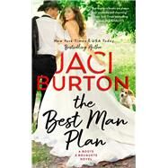 The Best Man Plan by Burton, Jaci, 9780451491282