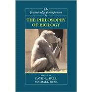 The Cambridge Companion to the Philosophy of Biology by Edited by David L. Hull , Michael Ruse, 9780521851282