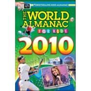 The World Almanac for Kids 2010 by World Almanac, 9781600571282