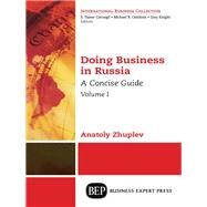 Doing Business in Russia by Zhuplev, Anatoly, 9781631571282