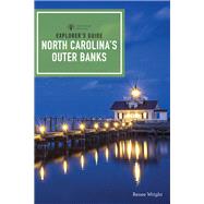 Explorer's Guide North Carolina's Outer Banks by Wright, Renee, 9781682681282