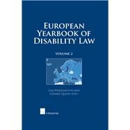 European Yearbook of Disability Law Volume 2 by Waddington, Lisa; Quinn, Gerard, 9789400001282