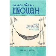 More Than Enough by Moses, Lee Hull, 9780664261283