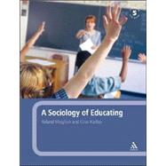 A Sociology of Educating by Meighan, Roland; Harber, Clive, 9780826481283
