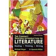 The Compact Bedford Introduction to Literature (Hardcover) Reading, Thinking, and Writing by Meyer, Michael; Miller, D. Quentin, 9781319261283