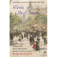 Paris, City of Dreams by McAuliffe, Mary, 9781538121283