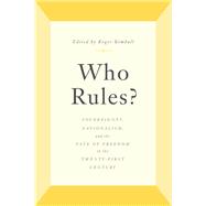 Who Rules? by Kimball, Roger, 9781641771283