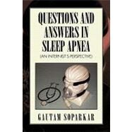 Questions and Answers in Sleep Apnea an Internist's Perspective by Soparkar, Gautam, 9781441541284