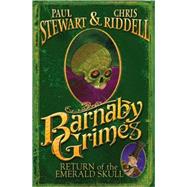 Barnaby Grimes: Return of the Emerald Skull by STEWART, PAULRIDDELL, CHRIS, 9780385751285