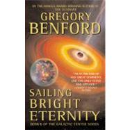 Sailing Bright Eternity by Benford, Gregory, 9780446511285