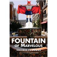 Fountain of Marvelous by Fausone, Valerie, 9780595491285