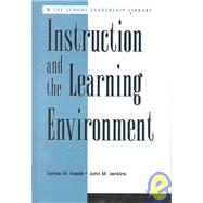 Instruction and the Learning Environment by Keefe, James W.; Jenkins, John M., 9781883001285