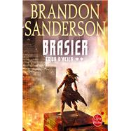 Brasier (Coeur d'Acier, Tome 2) by Brandon Sanderson, 9782253191285
