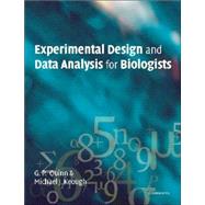 Experimental Design and Data Analysis for Biologists by Gerry P. Quinn, Michael J. Keough, 9780521811286