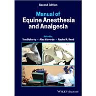 Manual of Equine Anesthesia And Analgesia by Doherty, Tom; Valverde, Alexander, 9781119631286