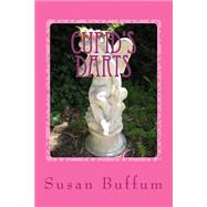 Cupid's Darts by Buffum, Susan, 9781523621286