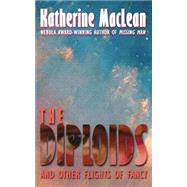 The Diploids by MacLean, Katherine, 9781587151286