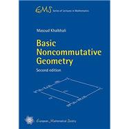 Basic Noncommutative Geometry by Khalkhali, Masoud, 9783037191286
