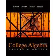 College Algebra: Graphs and Models by Barnett, Raymond; Ziegler, Michael; Byleen, Karl; Sobecki, David, 9780077221287