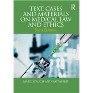 Text, Cases and Materials on Medical Law and Ethics by Stauch; Marc, 9781138051287