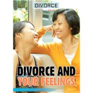 Divorce and Your Feelings by Jones, Viola; Aydt, Rachel, 9781508171287