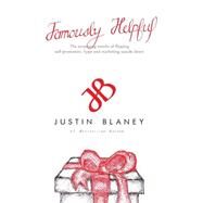 Famously Helpful by Blaney, Justin R., 9781519201287