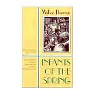 Infants of the Spring by Thurman, Wallace, 9781555531287