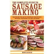 COMP GDE TO SAUSAGE MAKING PA by BURCH,MONTE, 9781616081287