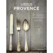 Lunch in Provence by Charial, Jean-Andre; McKenna, Rachael; Wells, Patricia, 9782080201287