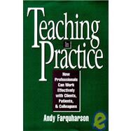 Teaching in Practice How...,Farquharson, Andy,9780787901288