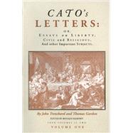 Cato's Letters by Trenchard, John; Gordon, Thomas; Hamowy, Ronald, 9780865971288