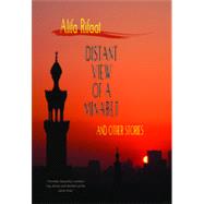 Distant View of a Minaret and Other Stories by Rifaat, Alifa, 9781478611288