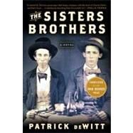 The Sisters Brothers by Dewitt, Patrick, 9780062041289