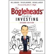 The Bogleheads' Guide to Investing by Lindauer, Mel; Larimore, Taylor; LeBoeuf, Michael; Bogle, John C., 9781118921289