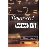 Balanced Assessment by Robin J. Fogarty, 9781575171289
