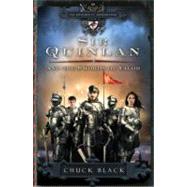 Sir Quinlan and the Swords of Valor by BLACK, CHUCK, 9781601421289
