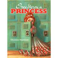 Once upon a Princess by Marciniak, Christine, 9781944821289