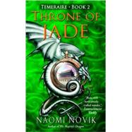 Throne of Jade by NOVIK, NAOMI, 9780345481290