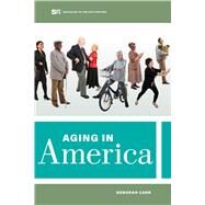Aging in America by Deborah Carr, 9780520301290