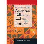 An Anthology of American Folktales and Legends by Caro,Frank de, 9780765621290