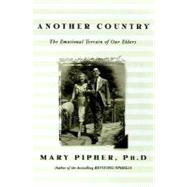 Another Country by Pipher, Mary, 9781573221290