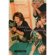 Publics And Counterpublics by Warner, Michael, 9781890951290