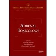 Adrenal Toxicology by Harvey; Philip W., 9781420061291