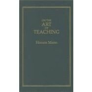 On the Art of Teaching by Mann, Mary, 9781557091291